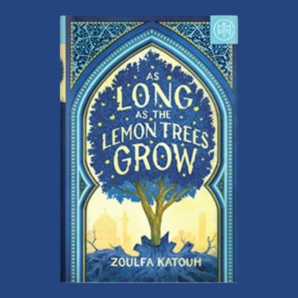 As Long As The Lemon Trees Grow Zoulfa Katouh Hardcover. Young Adult.